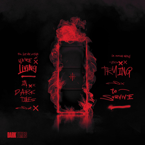 Dark Times by The Hunna - imusic.am