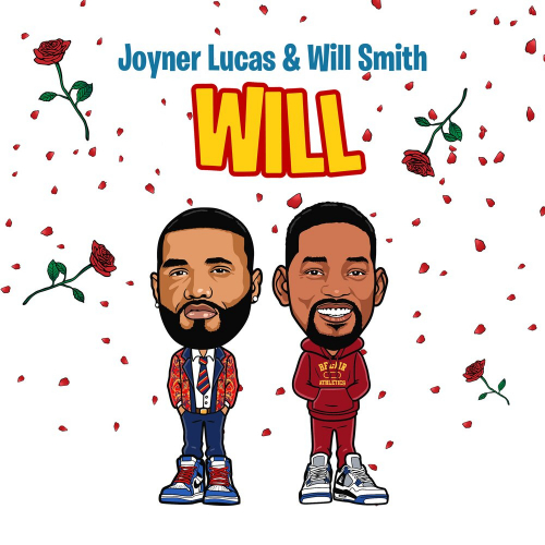 Will by Joyner Lucas, Will Smith - imusic.am