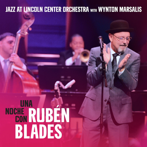Una Noche Con Ruben Blades by Jazz At Lincoln Center Orchestra, Wynton Marsalis - imusic.am