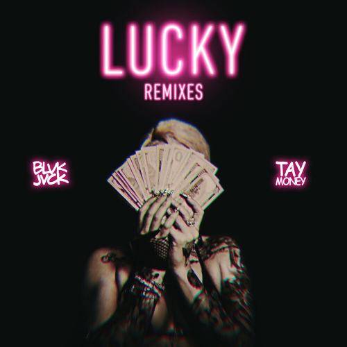 LUCKY by Blvk Jvck, Snavs - imusic.am