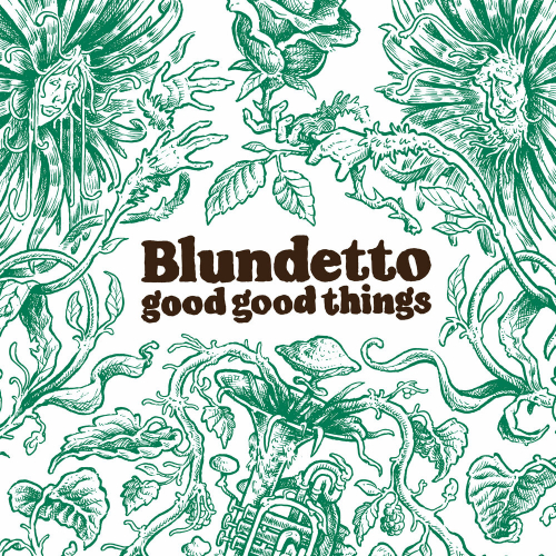Good Good Things by Blundetto - imusic.am