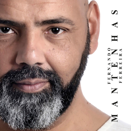Mantenhas by Fernando Ferreira - imusic.am