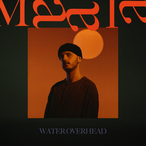 Water Overhead by MAALA - imusic.am