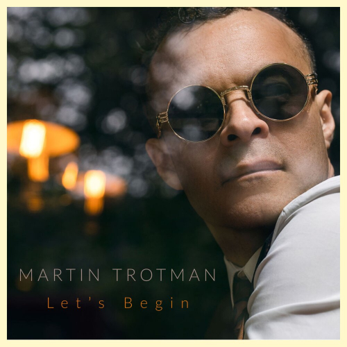 Let's Begin by Martin Trotman - imusic.am