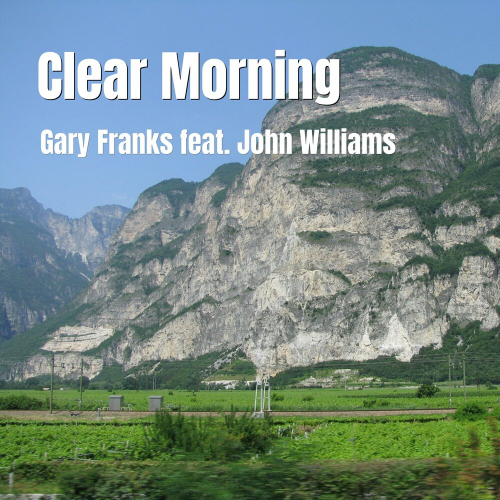 Clear Morning by Gary Franks, John Williams - imusic.am