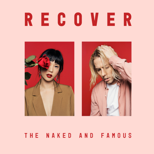 Recover by The Naked And Famous - imusic.am