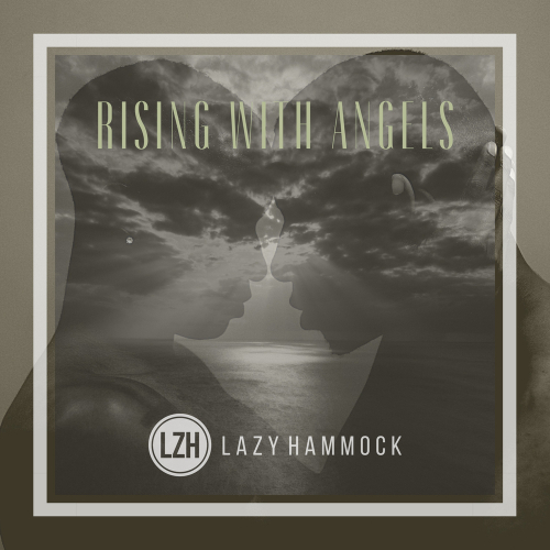 Rising With Angels by Lazy Hammock - imusic.am