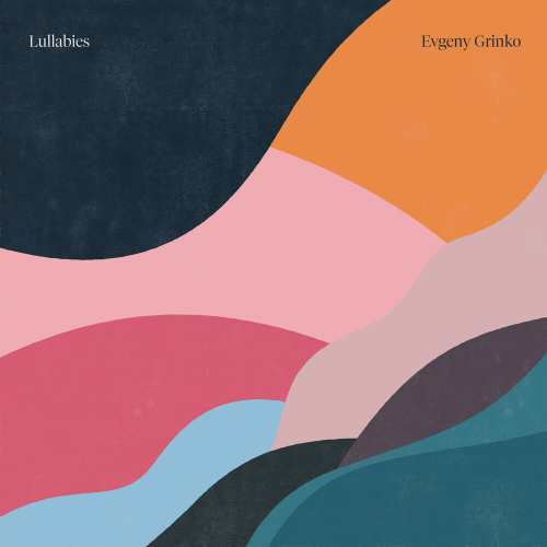 Lullabies by Evgeny Grinko - imusic.am