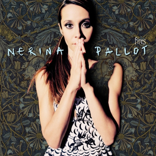 Fires by Nerina Pallot - imusic.am