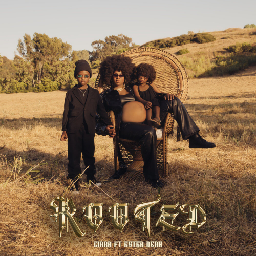 Rooted by Ciara, Ester Dean - imusic.am