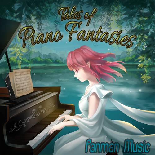 Tales Of Piano Fantasies by Panman Music - imusic.am