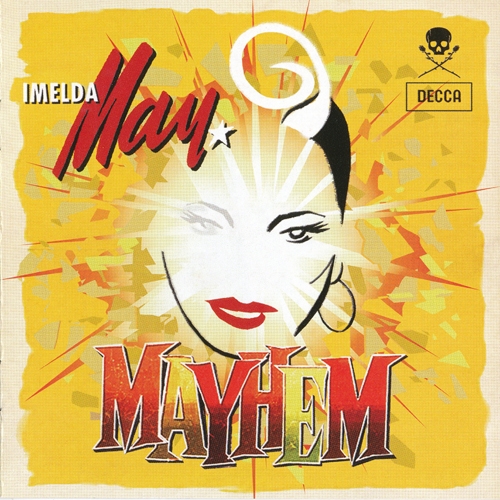 Mayhem by Imelda May - imusic.am