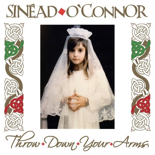 Throw Down Your Arms by Sinead O'connor - imusic.am