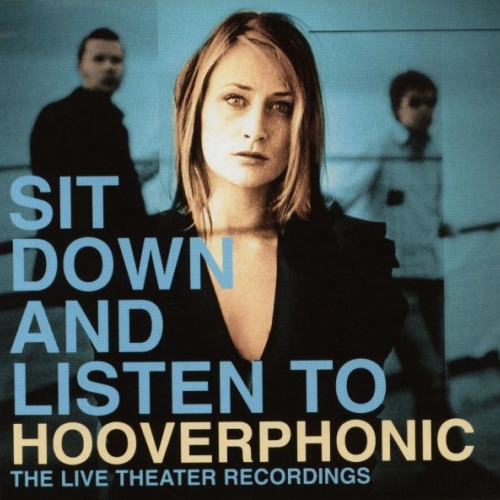 Sit Down And Listen To... by Hooverphonic - imusic.am