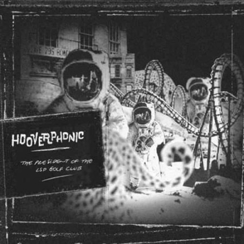 The President Of The Lsd Golf Club by Hooverphonic - imusic.am