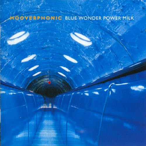 Blue Wonder Power Milk by Hooverphonic - imusic.am
