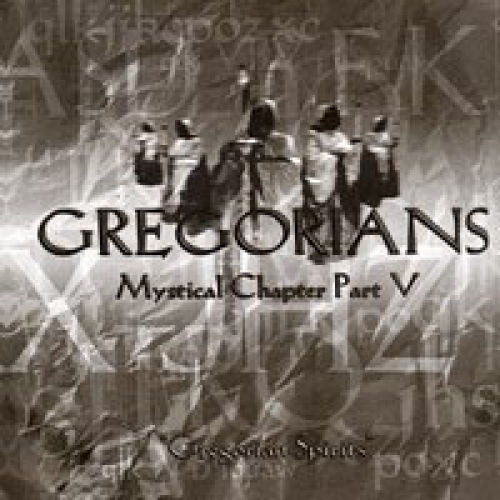 Mystical Chapter Part V- Gregorian Spirit by Gregorian - imusic.am