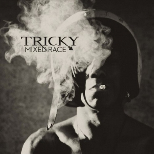 Mixed Race by Tricky - imusic.am