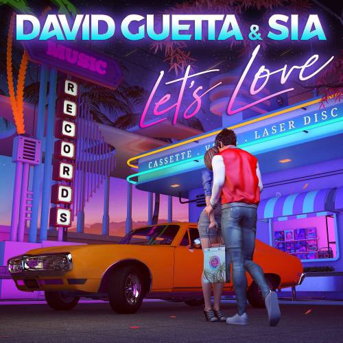 Let's Love by David Guetta, Sia - imusic.am