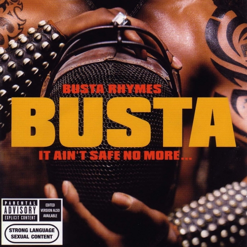It Ain't Safe No More... by Busta Rhymes - imusic.am