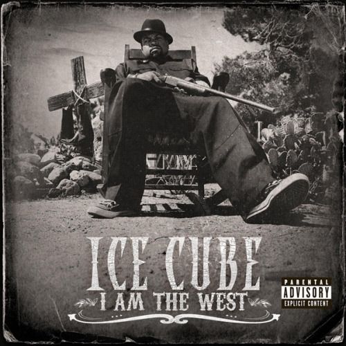 I Am The West by Ice Cube - imusic.am
