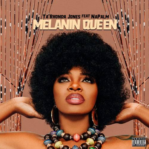 Melanin Queen by Ta'Rhonda Jones, Napalm - imusic.am