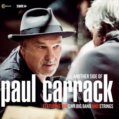 Another Side Of Paul Carrack by Paul Carrack, The SWR Big Band - imusic.am