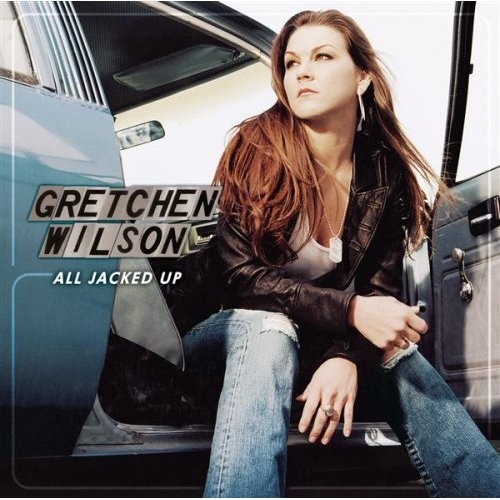 All Jacked Up by Gretchen Wilson - imusic.am