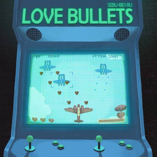 Love Bullets by Bei Ru, Sebu - imusic.am