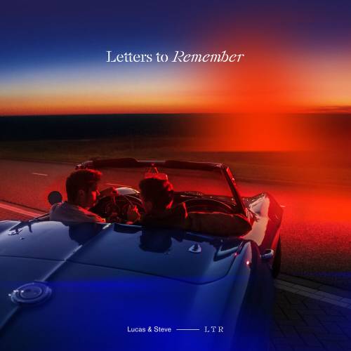 Letters To Remember by Lucas & Steve - imusic.am