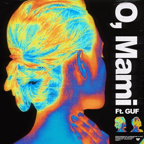 O, Mami by Индаблэк, GUF - imusic.am