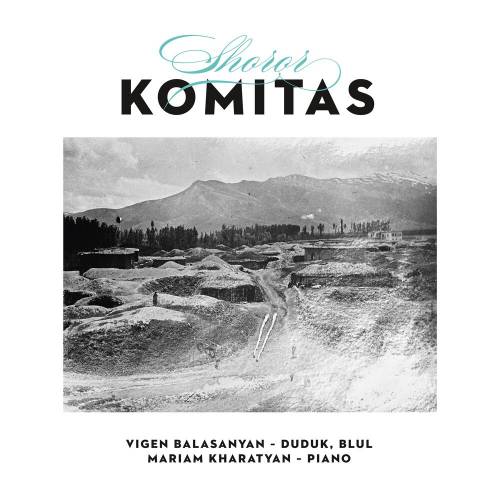 Komitas – Shoror by Mariam Kharatyan, Vigen Balasanyan, Komitas - imusic.am