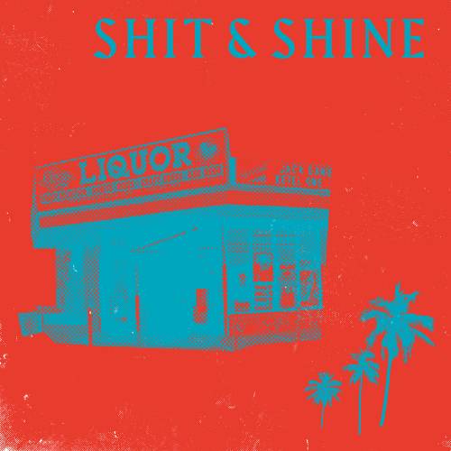 Malibu Liquor Store by Shit And Shine - imusic.am