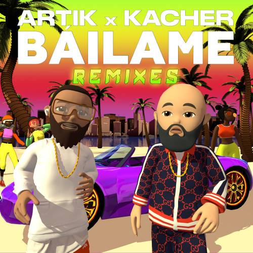 Báilame by Artik, Kacher - imusic.am