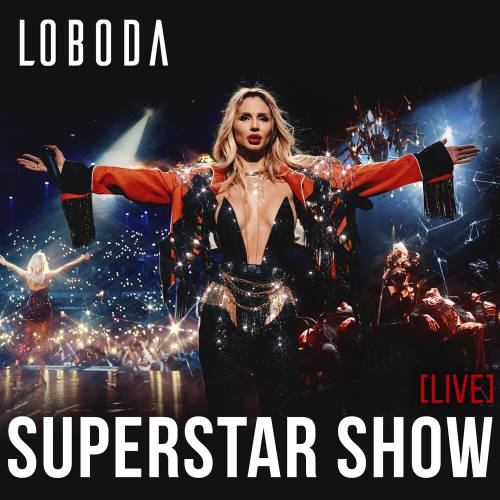 SUPERSTAR SHOW LIVE by Loboda - imusic.am