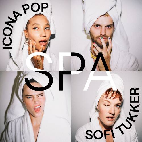 Spa by Icona Pop, Sofi Tukker - imusic.am