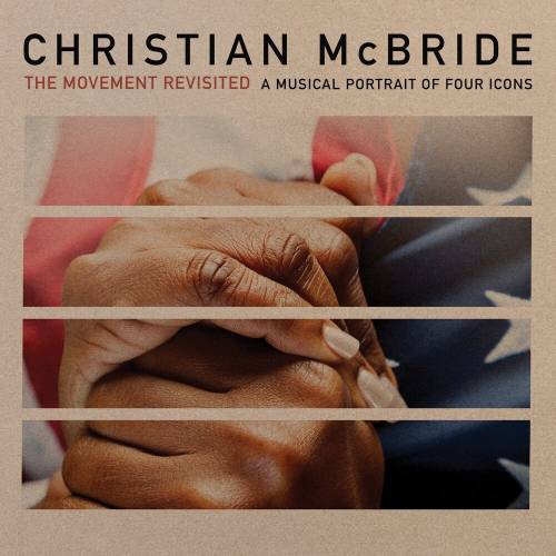 The Movement Revisited: A Musical Portrait Of Four Icons by Christian McBride - imusic.am