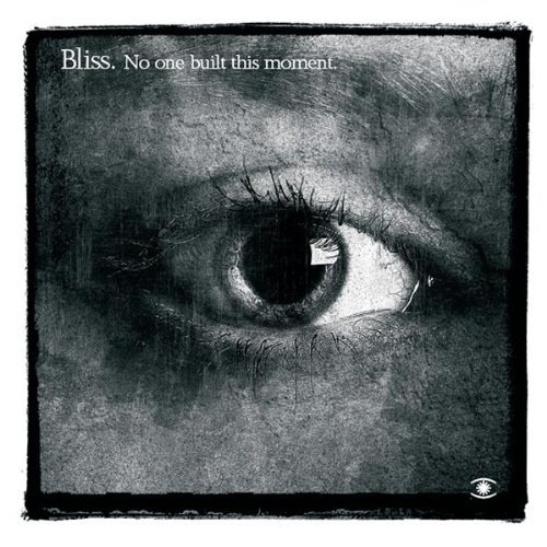 No One Built This Moment by Bliss - imusic.am