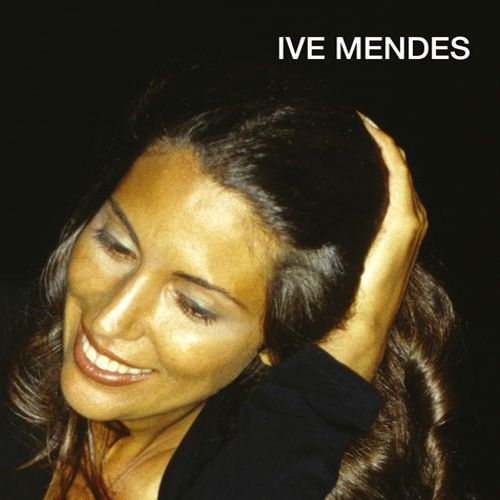 Ive Mendes by Ive Mendes - imusic.am