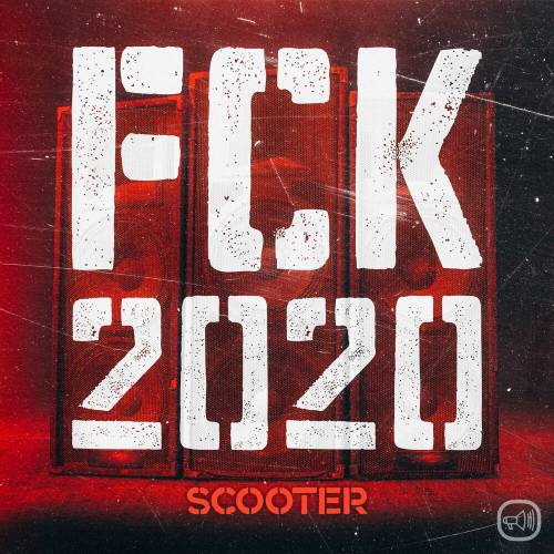 FCK 2020 by Scooter - imusic.am