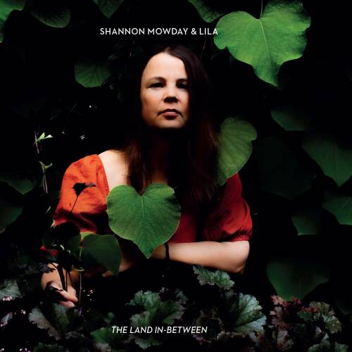 The Land In Between by Shannon Mowday - imusic.am