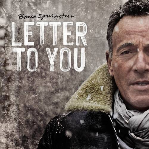 Letter To You by Bruce Springsteen - imusic.am