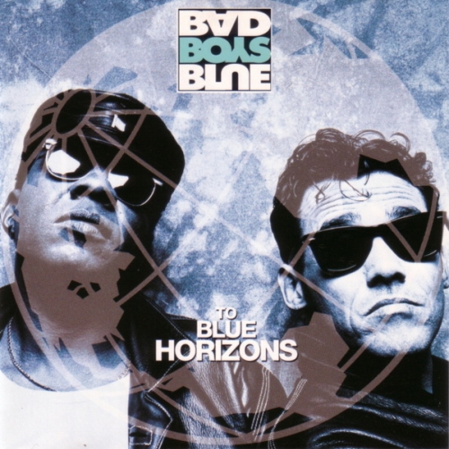 To Blue Horizons by Bad Boys Blue - imusic.am