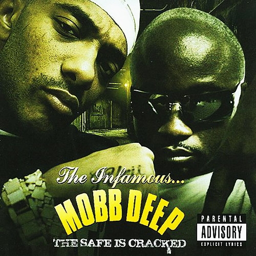 The Safe Is Cracked by Mobb Deep - imusic.am