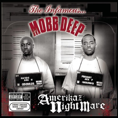 Amerikaz Nightmare by Mobb Deep - imusic.am