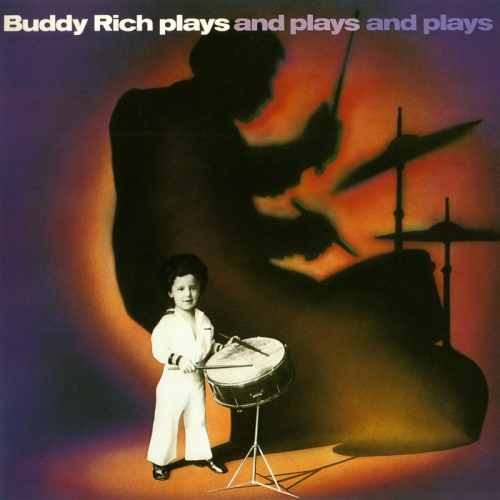 Plays And Plays And Plays by Buddy Rich - imusic.am