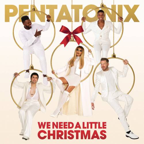We Need A Little Christmas by Pentatonix - imusic.am