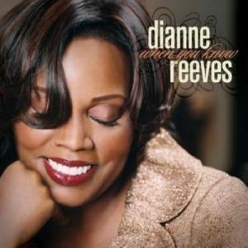 When You Know by Dianne Reeves - imusic.am