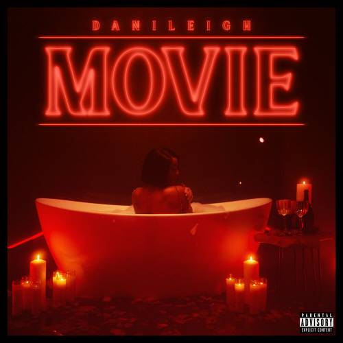 MOVIE by DaniLeigh - imusic.am