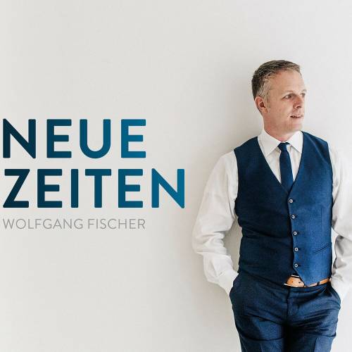 Neue Zeiten by Wolfgang Fischer - imusic.am